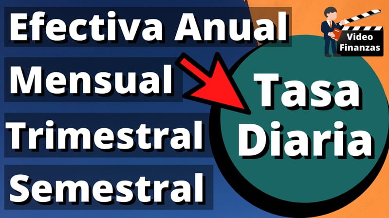 Convertir tasa efectiva anual mensual trimestral a tasa diaria