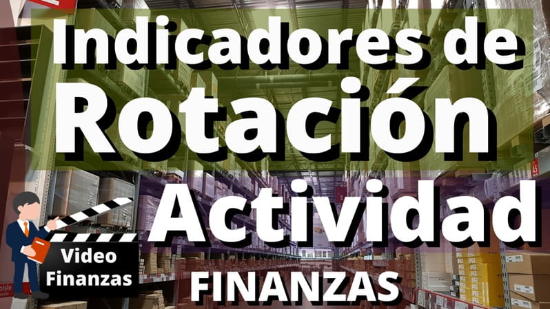 Indicadores de Rotación o Actividad