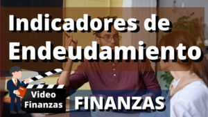 Indicadores de endeudamiento