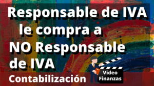 Responsable de IVA compra a no Responsable de IVA contabilizar