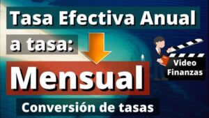 Tasa efectiva anual a mensual conversión