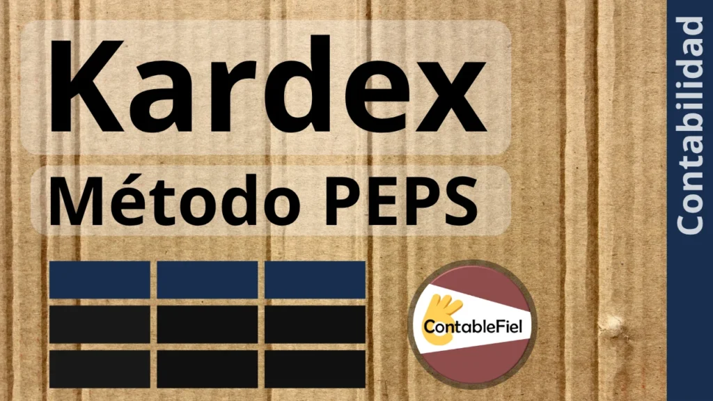 Kardex método PEPS ejemplo en Excel