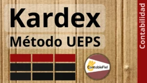 Kardex método UEPS ejemplo en Excel