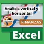 Análisis vertical y horizontal. Ejemplo y ejercicio resuelto. Archivo de Excel