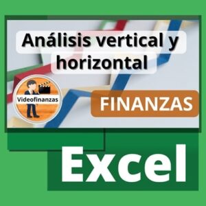 Análisis vertical y horizontal. Ejemplo y ejercicio resuelto. Archivo de Excel