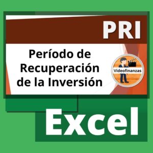 Período de Recuperación de la Inversión PRI. Ejemplo en Excel