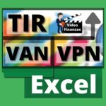 TIR y VPN. Ejemplo y ejercicio resuelto. Archivo de Excel